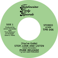 Pure Release – I'll Know It's Love For Sure / (You've Gotta) Stop, Look And Listen